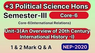 +3 3rd Semester Political Science Hons Core-6|Unit-3|1 & 2 Mark Q & A|NEP-2020|