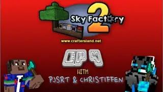 Skyfactory2 Episode 4