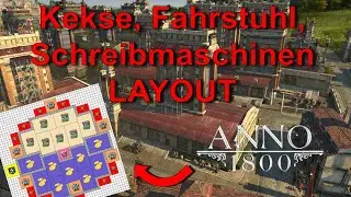 Anno 1800 Kekse, Fahrstuhl, Schreibmaschinen Layout | Tutorial