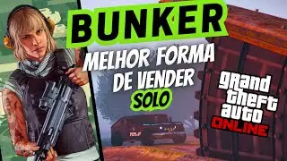 COMO VENDER ESTOQUE DO BUNKER SOLO 100% DE GANHOS GTA ONLINE
