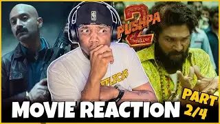 Pushpa: The Rule [ PART 2/4 ] FIRST TIME WATCHING | MOVIE REACTION...