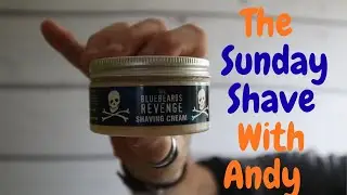 Andy's Sunday Shave with The Blue Beard