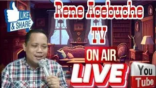 Rene Acebuche TV is Live THE BEST OF BALLAD SONGS SET AND RELAX LET'S  GO