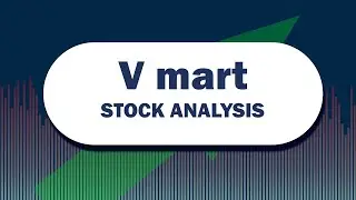 V MART | STOCK ANALYSIS | PRICE BUZZ