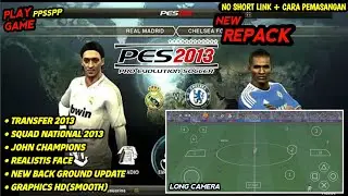 REPACK VERSI RINGAN🔥 E FOOTBALL 2013  PPSSPP.UPDATE :Full Transfer 2013,Realistis play,Camera Long