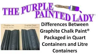 Difference Between Graphite Chalk Paint&reg; Packaged in Litres vs. Quarts