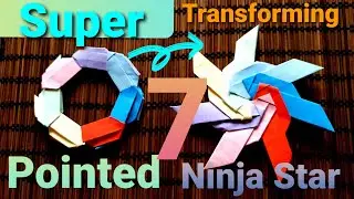 How to make a super transforming 7 pointed ninja star.