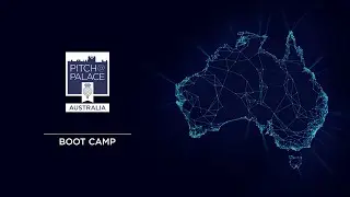 Pitch@Palace Australia 3.0 Boot Camp | #pitchatpalace