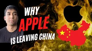 Why Apple Is Leaving China