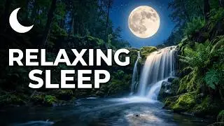 [NO ADS] Relaxing Sleep Music & Nature Compilation | 