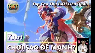 Teeri Li&ecirc;n Qu&acirc;n 2025 &ndash; C&aacute;ch Chơi, Build L&ecirc;n Đồ, Bảng Ngọc & Combo Mạnh!