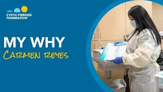 CF Foundation | My Why: Carmen Reyes