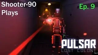Let's Play Pulsar: Lost Colony [Ep. 9] - Boarded