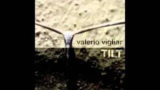 Valerio Vigliar - Mr.Gluck - (TILT)