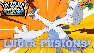 Lugia Fusion Compilation! Pok&eacute;mon Infinite Fusion