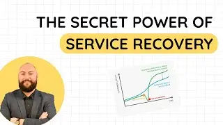 The Secret Power of Service Recovery