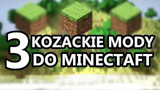 MINECRAFT: 3 KOZACKIE MODY DO MINECRAFT!