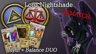 Duo Lord Nightshade Rematch (Myth and Balance Strategy)