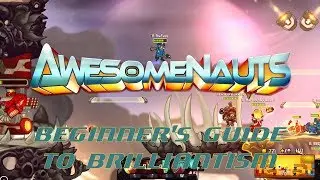 Awesomenauts :: Beginner's Guide to Brilliantism :: Lonestar