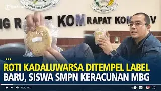 Roti Kadaluwarsa Ditempel Label Baru, Terungkap Penyebab Siswa SMPN 31 Palembang Keracunan MBG