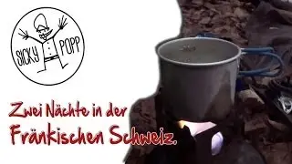Bushcraft-Tour durch die Fr&auml;nkische Schweiz (Unterwegs mit Hauibrain)