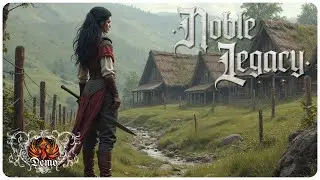 Noble Legacy Demo | A Lord Returns to Greenwood | Survival Gameplay