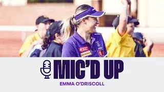 MIC'D UP | Inside access with Emma O'Driscoll