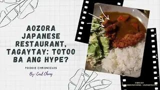 V18 Aozora Japanese Restaurant Tagaytay: TOTOO BA ANG HYPE? ~ Carl Chung
