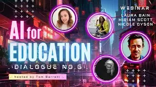 Artificial Intelligence (AI) for Education - Free Webinar 25/5/23