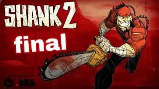 &iexcl;Esa maldita parte de la metralleta!/shank 2/ final
