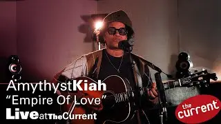 Amythyst Kiah &ndash;&nbsp;Empire Of Love (live for The Current)