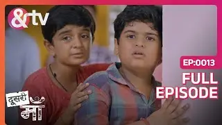 Yashoda ऑन्टी से बात करा दो- Doosri Maa Full Ep 13 - 6 Oct 2023-Yashoda, Krishna- @andtvchannel