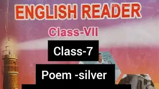 Dpep English class -7 Silver poem question &answer. Silver poem question answer. Class -7 silver
