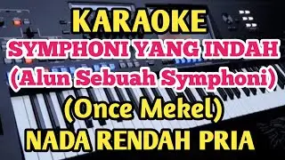 SYMPHONI YANG INDAH||Once Mekel||Karaoke Nada Rendah Pria