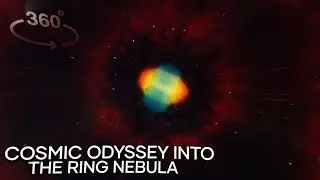 A Cosmic Odyssey into the The Ring Nebula - 360&deg; VR Journey [4K]