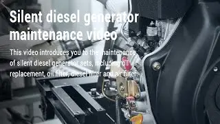 Silent diesel generator maintenance