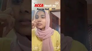 ACCA Result, Pass or Fail🙄???? #minivlog #accasubjects #acca #trending #shorts