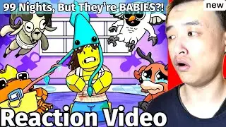 Reacting to 99 Nights, But They're BABIES?! (Cartoon Animation) by GameToons
