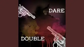 Double Dare