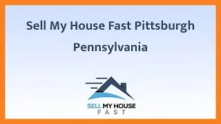 Sell My House Fast Pittsburgh Pennsylvania - (844) 207-0788