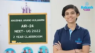 NEET Result 2022 - Anushka Anand Kulkarni AIR 24 | Goa State Topper |Importance of Staying Motivated