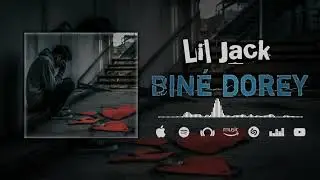 LIL JACK - BIN&Eacute; DOREY ( Son Officiel )