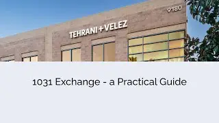 1031 Exchange - a Practical Guide