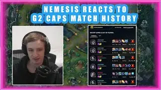Nemesis Reacts to G2 CAPS Match History 👀