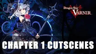 Dragon Star Varnir: Chapter 1 Cutscenes