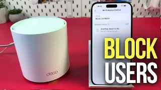 Как заблокировать пользователей в вашей сети TP-Link Deco Mesh