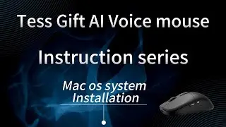 Tess Gift Ai Voice Mouse TG-OP Instruction series-Mac os system Installation,smart voice mouse.