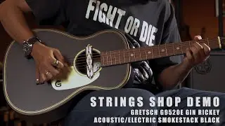 STRINGS SHOP DEMO : GRETSCH G9520E GIN RICKEY ACOUSTIC/ELECTRIC
