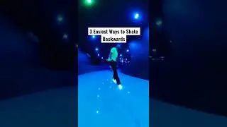 3 Easiest Ways to Skate Backwards 🫠 #skating #tutorial #tips #shorts