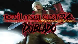 Devil May Cry 3 Dante's Awakening Dublado em PT-BR (PS2 RIP)